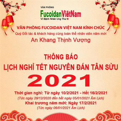 Văn Phòng Fucoidan Việt Nam thông báo lịch nghỉ tết tân sửi 2021